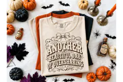 Another Beautiful Day Oversharing PNG Te Product Image 1