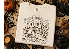 Another Beautiful Day Oversharing PNG Te Product Image 2