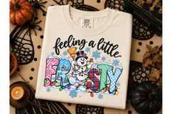 Feeling a Little Frosty PNG Shirt Design Product Image 1