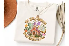 Be The Church Christian PNG Tee Design Product Image 3