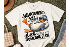 Funny Duck Whatever Life PNG Shirt Product Image 2