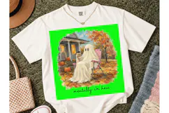 Mentally Im Here Ghost Fall PNG Shirt Product Image 4