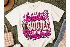 Kinda Boujee Kinda Broke PNG Tee Product Image 2