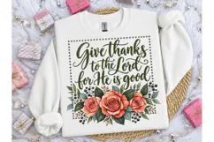 Give Thanks to the Lord PNG Floral Tee Product Image 3