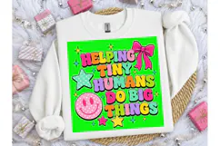 Helping Tiny Humans Do Big Things PNG Te Product Image 5