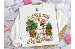 Oops I Got Another Plant PNG Goose Tee Product Image 1