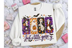 Just A Little Goosey Halloween PNG Tee Product Image 1