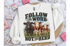 Follow The Word Not The Herd PNG Tee Product Image 1
