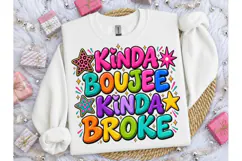 Kinda Boujee Kinda Broke PNG Shirt Product Image 3
