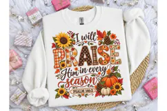 Fall Praise Him Every Season PNG Tee Product Image 1