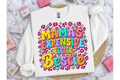 Mama's Expensive Little Bestie PNG Tee Product Image 3