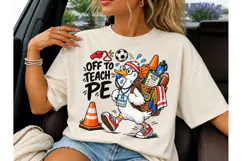 Off To Teach PE Duck PNG Shirt Design Product Image 1