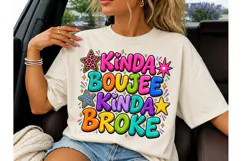 Kinda Boujee Kinda Broke PNG Shirt Product Image 1