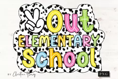 Peace Out Elementary PNG | Last Day Of School PNG Product Image 1