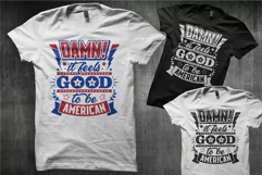 Damn It Feels Good To Be American - Proud USA - SVG Craft Product Image 1