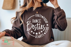 Crazy Proud Always Loud Dance Besties SVG, Dance Team Friend Product Image 2