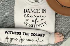 Dance In The Rain Of Positivity SVG, Sleeve SVG Design Product Image 1