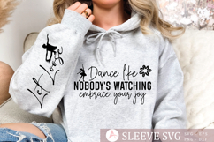 Dance like nobody watching embrace your joy Sleeve SVG Product Image 2