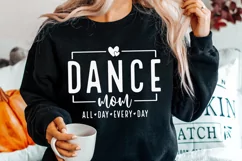 Dance Mom SVG, Dance Mom PNG, Dancer SVG, Dance SVG, Ballet Product Image 1