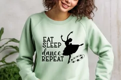 Eat Sleep Dance Repeat SVG I Dance Shirt SVG I Dance Quote Product Image 2