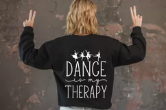 Dance is My Therapy SVG I Dance Shirt SVG I Dance Quote SVG Product Image 2