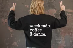 Weekends Coffee Dance SVG I Dance Shirt SVG I Dance Love SVG Product Image 3
