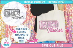 tote bag idea Dance teacher SVG logo