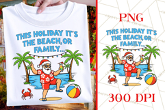 The Beach Or Family | Funny Beach Christmas PNG | Santa Product Image 1