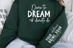 Dare to dream dare to do Sleeve SVG Design Product Image 2