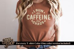 I run on caffeine and chaos | Funny T-shirt | SVG, DTF, PNG Product Image 2