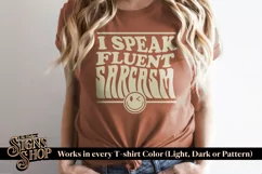 I speak fluent sarcasm | Funny T-shirt | SVG, DTF, PNG Product Image 2
