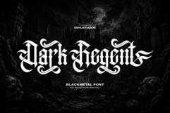 Dark Regent | Black Metal Font Product Image 1