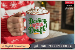 Dashing Through The Dough SVG | Christmas SVG | Holiday SVG Product Image 3