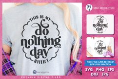 Funny Do Nothing cut file quote being used as a shirt print by a girl