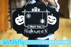 Days Till Halloween SVG Halloween Svg Halloween Sign Svg Product Image 1