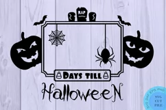 Days Till Halloween SVG Halloween Svg Halloween Sign Svg Product Image 2