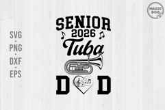 Senior 2026 Tuba Dad|Marching Band Senior|Band Dad SVG Product Image 1