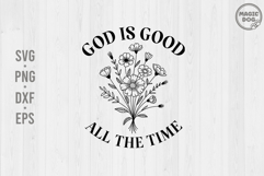 God is Good All The Time Christian|Jesus Bible Inspirational Product Image 1