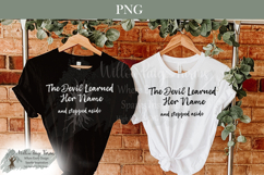 The Devil Learned Her Name PNG | Witch Feminist Shirt Design Product Image 2