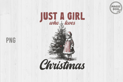 Just A Girl Who Loves Christmas|Retro Christmas Holiday PNG Product Image 1