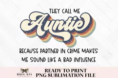 Funny Auntie PNG - Because Partner In Crime Sounds Bad Product Image 1