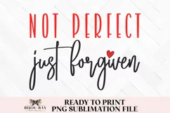 Not Perfect Just Forgiven PNG | Christian Bible Quote Product Image 1