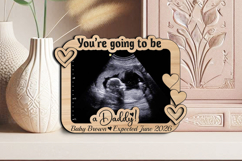 You Are Going to be Daddy SVG Ultrasound Sonogram Baby Frame Product Image 1
