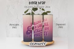 SEAMLESS Bring Me Iced Coffee and Tell Me Im Pretty tumbler Product Image 1