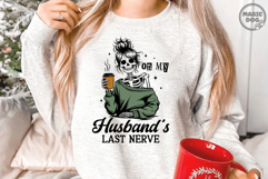 On My Husband’s Last Nerve|Funny Skeleton Wife|Halloween Product Image 2