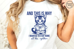 And This Is Why I Wanted To Stay Home|Introvert Cat Quote Product Image 2