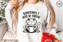 Frog Coffee|Sometimes I Just Be Fartin Vintage Humor Toad Product Image 2