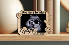 One More Baby Ultrasound Sonogram Magnet SVG Frame Laser Product Image 3
