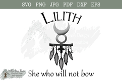 Lilith She Who Will Not Bow witchy Dark Feminine Gothic Product Image 1