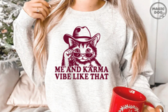 Me And Karma Vibe Like That|Funny Cowboy Hat Kitty Quote SVG Product Image 2